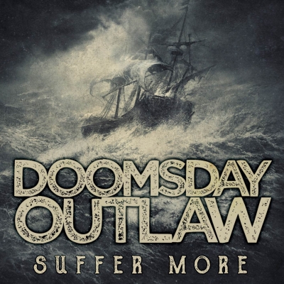 DOOMSDAY OUTLAW  Suffer More 2018